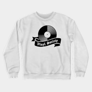 Vinyl Society Crewneck Sweatshirt